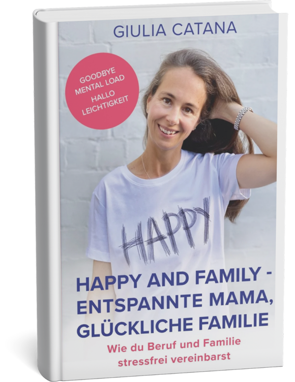 Bild des Buches "happy and Family, entspannte Mama, glückliche Familie.